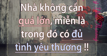 Những câu nói hay cảm động nhất về hạnh phúc gia đình -3