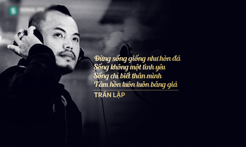 Những câu nói hay để đời của cố nhạc sĩ Trần Lập trước khi chết 29